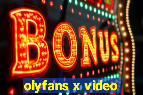 olyfans x video